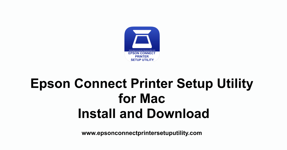 Epson Connect Printer Setup Utility for Mac